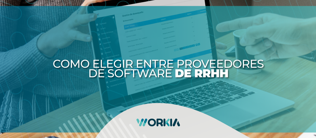 Cómo elegir el proveedor de software de RRHH adecuado